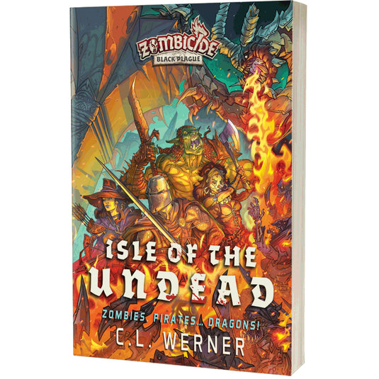 Isle of the Undead - A Zombicide: Black Plague Novel