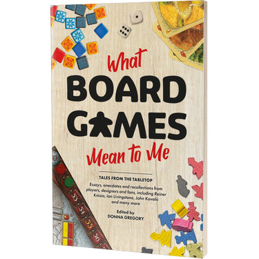 What Board Games Mean To Me - front of book with images of different game pieces.