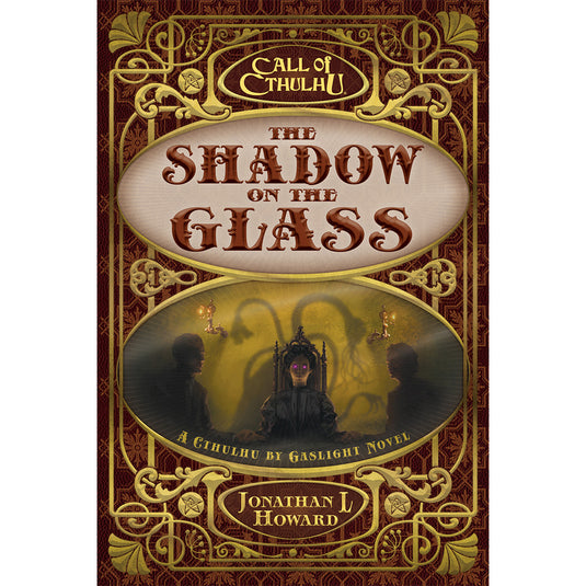 The Shadow on the Glass - A Call of Cthulhu Novel