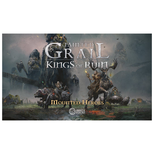 Tainted Grail: Kings of Ruin: Mounted Heroes