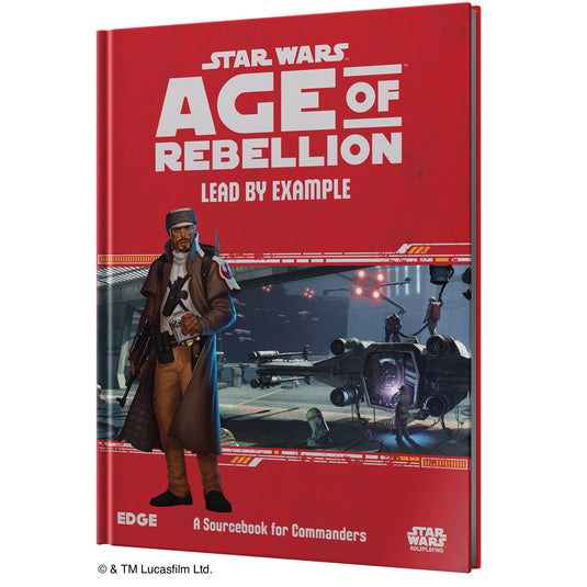 Star Wars - Age of Rebellion: Lead by Example