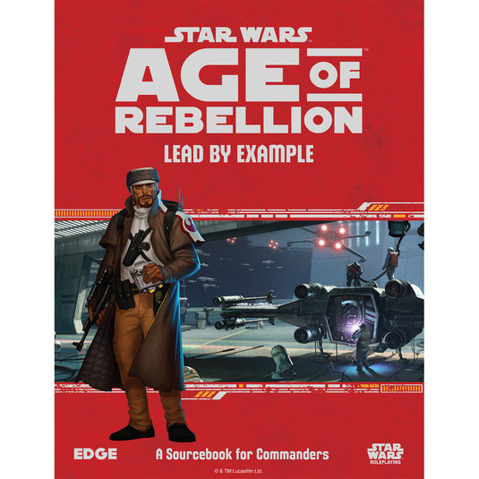 Star Wars - Age of Rebellion: Lead by Example