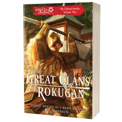 L5R: The Great Clans of Rokugan - the Collected Novellas Vol. 2