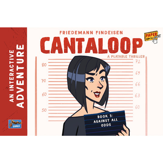 Cantaloop Book 3: Against All Odds